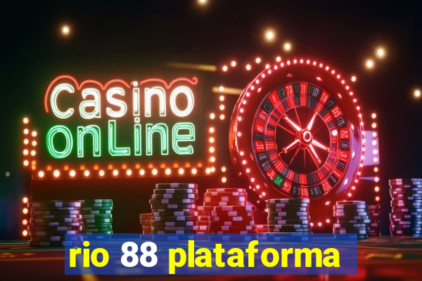 rio 88 plataforma